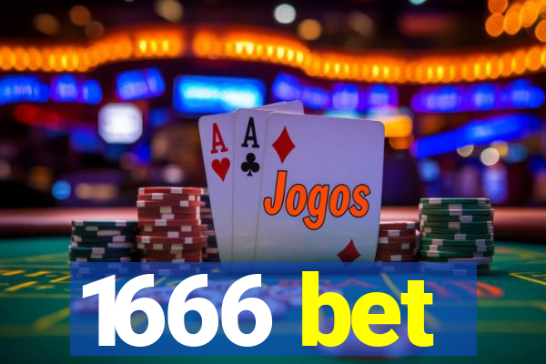 1666 bet